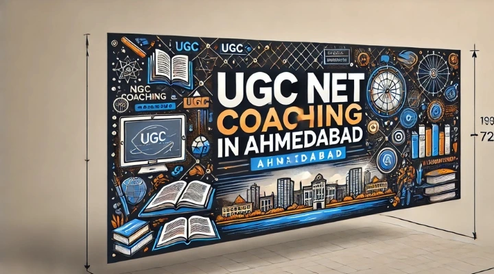 UGC NET Coaching in Ahmedabad 3 UGC NET Coaching in Ahmedabad