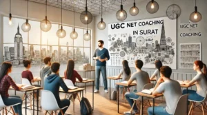 UGC NET Coaching in Surat 2 UGC NET Coaching in Surat