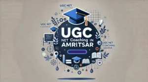 UGC NET Coaching in Amritsar 2 UGC NET Coaching in Amritsar